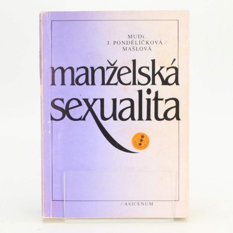 Manželská sexualita J. Pondělníčková Mašlová