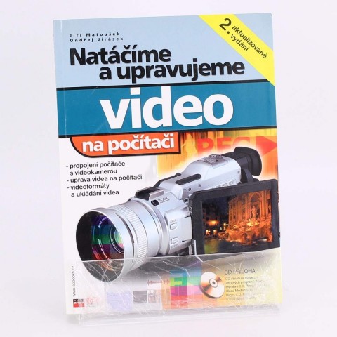 Natáčíme a upravujeme video na počítači