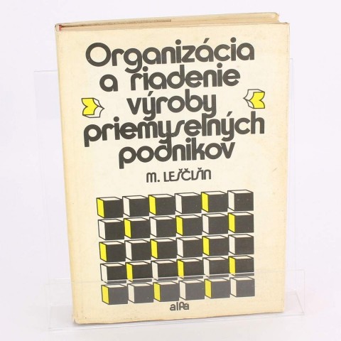 Organizácia a riadenie výroby podnikov