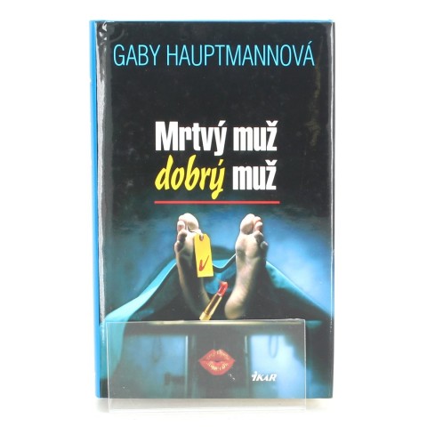 Mrtvý muž, dobrý muž