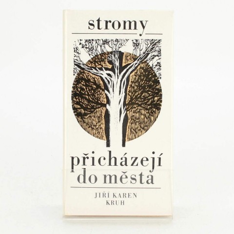 Stromy přicházejí do města - Jiří Karen