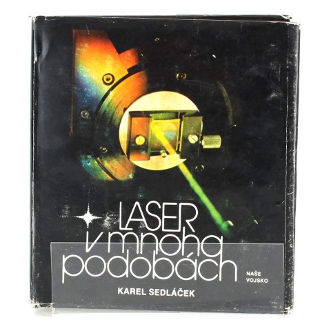 Laser v mnoha podobách