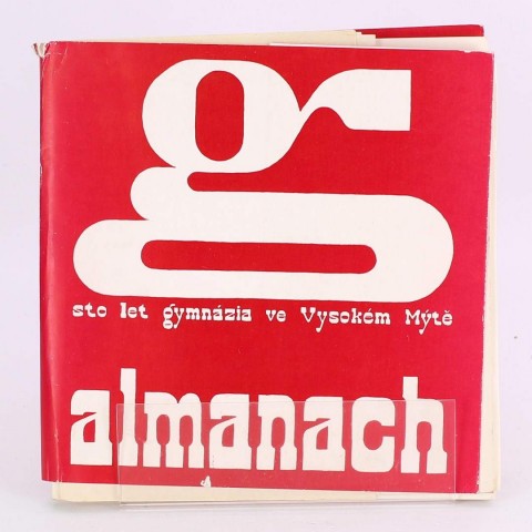 Sto let gymnázia ve Vysokém Mýtě -almanach