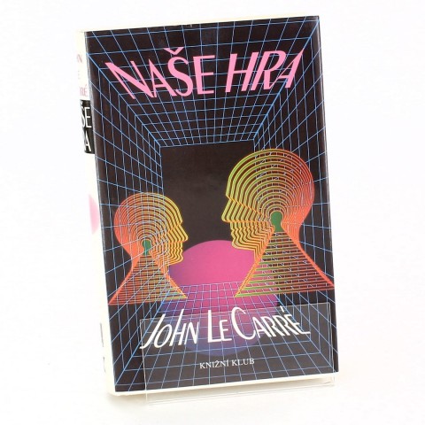 Naše hra - John Le Caré