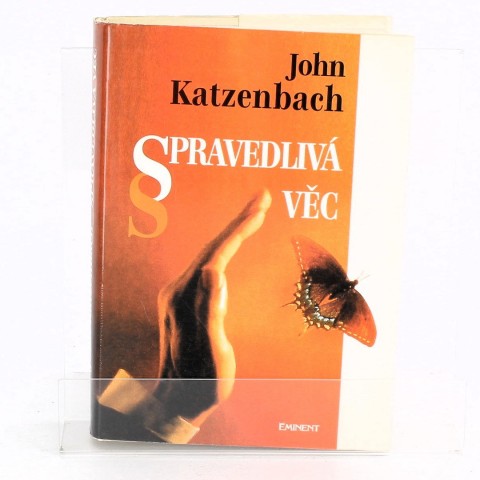 John Katzenbach: Spravedlivá věc