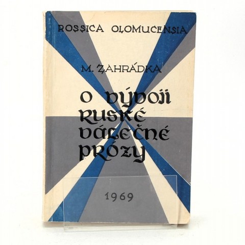 Miroslav Zahrádka: O vývoji ruské válečné prózy