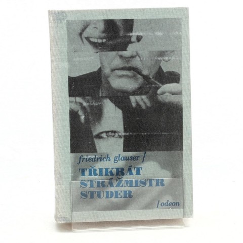 Třikrát strážmistr Studer