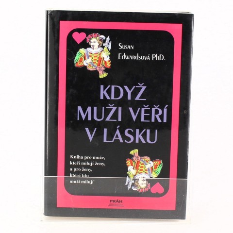 Když muži věří v lásku