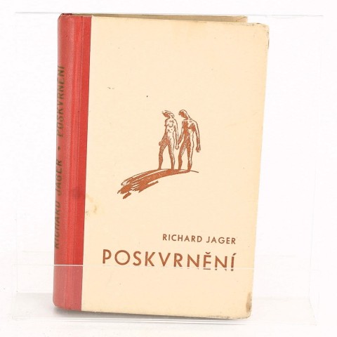 Richard Jager: Poskvrnění