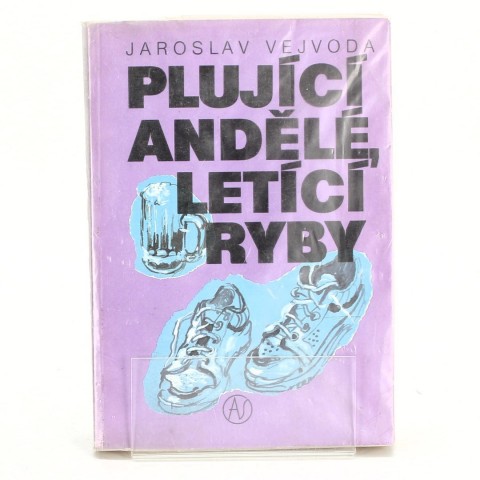 Plující andělé, letící ryby