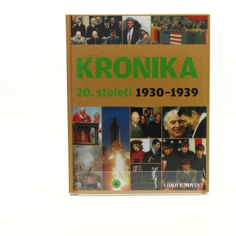 Kronika 20. století 4.: 1930–1939