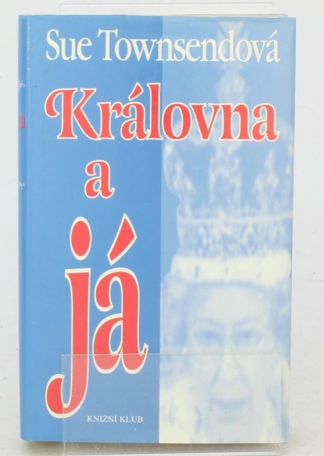 Královna a já