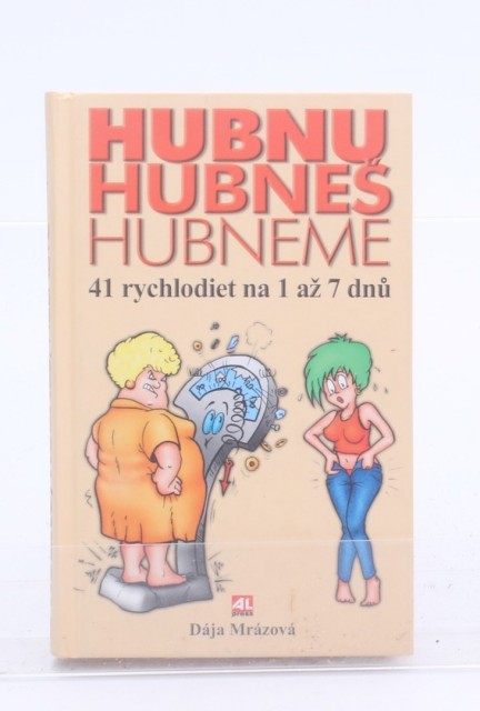 Hubnu, hubneš, hubneme