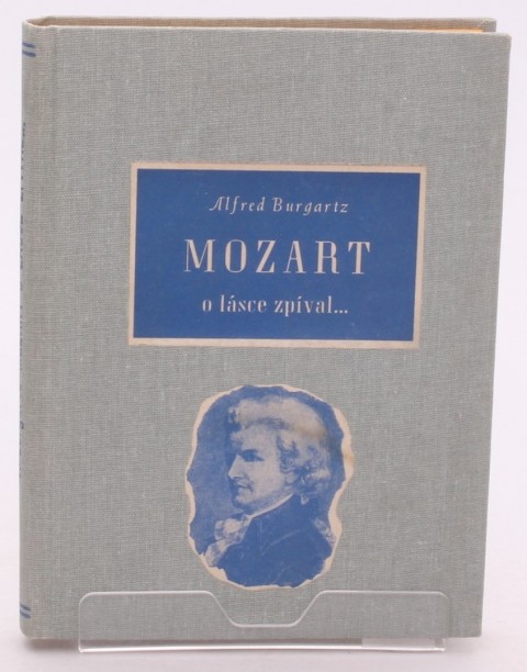 Mozart o lásce zpíval