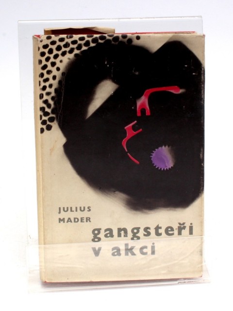 Literatura faktu Julius Mader - Gangsteři