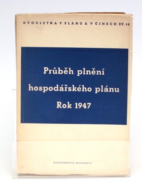 Průběh plnění hospodářského plánu 1947