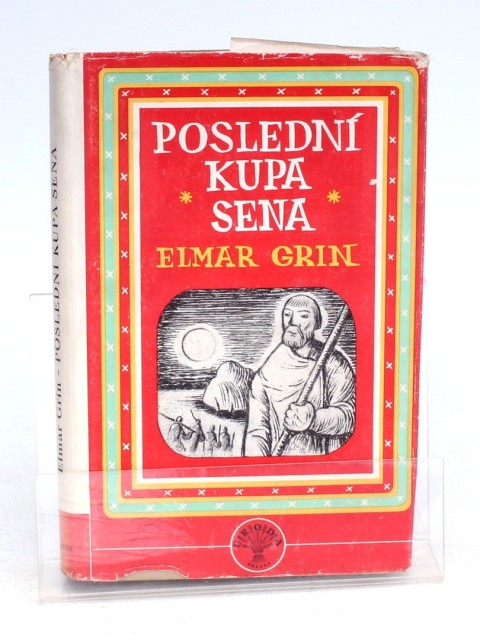 Poslední kupa sena Elmar Grin