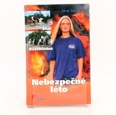 Nebezpečné léto Eli B. Toresen