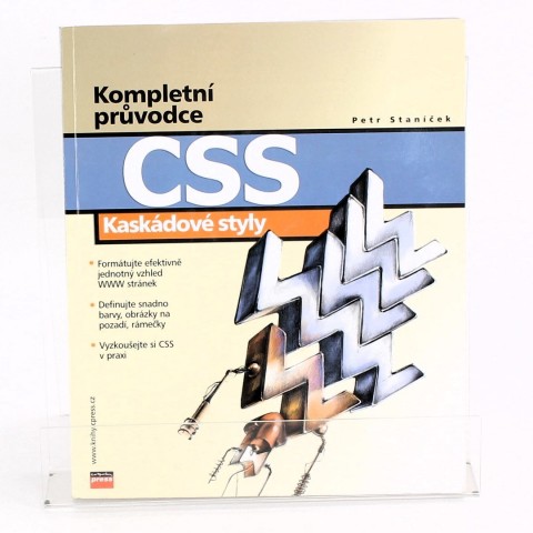 Kompletní průvodce CSS  Petr Staníček