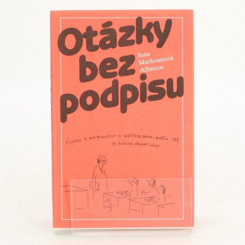 Otázky bez podpisu  Jana Marhounová Albatros