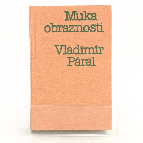 Muka obraznosti Vladimír Páral