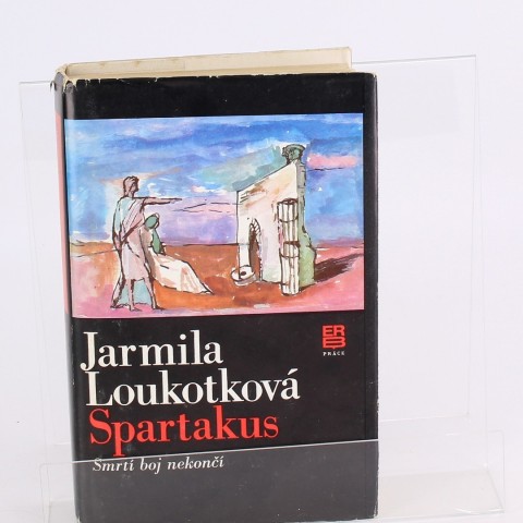 Spartakus Jarmila Loukotková