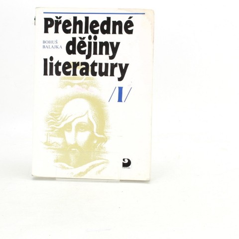 Přehledné dějiny literatury I.