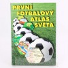 První fotbalový atlas světa Kolektiv autorů