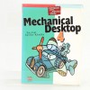 Mechanical desktop 4 P. Fořt a J. Kletečka