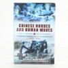 Chinese Hordes and Human Waves