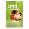 Leváci a jejich výchova - Jak u malého dítěte rozpoznat leváctví