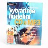 Vytváříme hudební CD a MP3