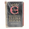 Královna Eliška Rejčka