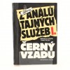 Z análů tajných služeb I. Černý vzadu