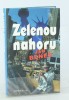 Zelenou nahoru