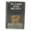 Za časů Jeho Milosti