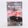 Manhatten bude můj Judith Krantzová